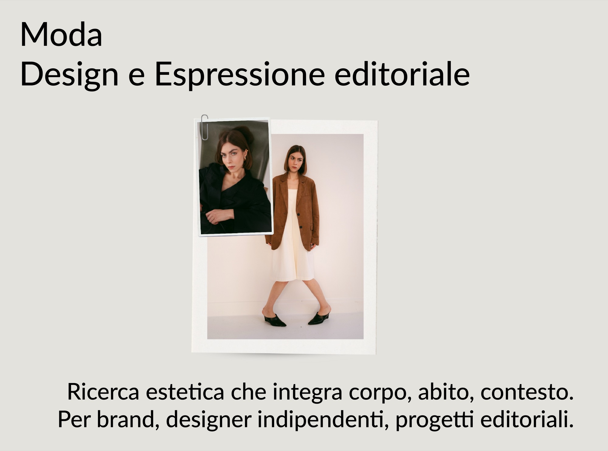 Moda — Design e Espressione editoriale: ricerca estetica che integra corpo, abito e contesto